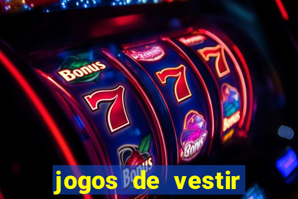 jogos de vestir pessoas ricas